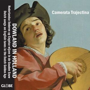 Dowland / Camerata Trajectina - Dowland in Holland CD